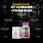 Kit AZ Mulher 60 Cáps + Femme Burn 90 Tabletes 5