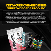 Kit Whey Primal 1Kg + Creatina 300g + Pré Treino Evolution 300g