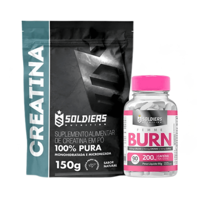 Kit: Creatina 150g + Femme Burn - Soldiers Nutrition