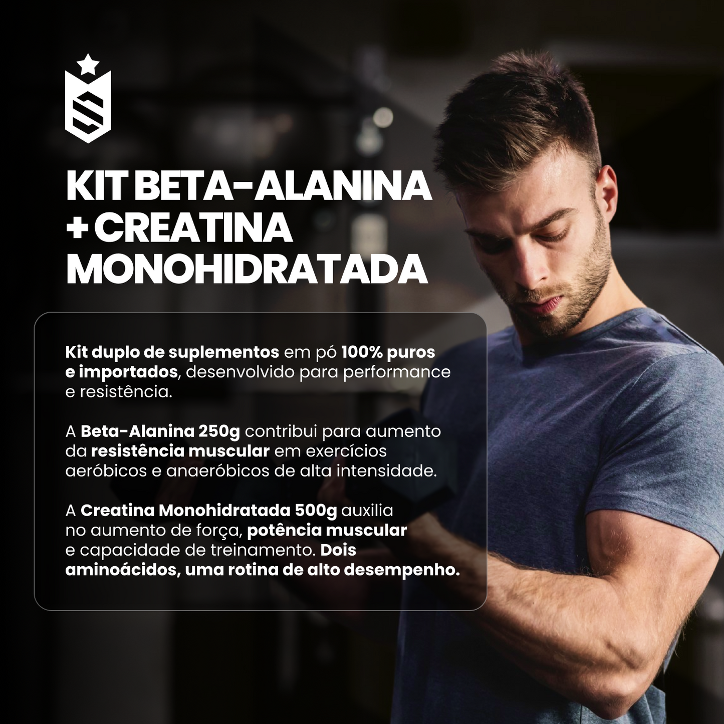 Kit Beta Alanina 250g + Creatina Monohidratada 500g