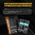 Kit Whey Protein Concentrado 1Kg + Creatina Monohidratada Pote 300g 5